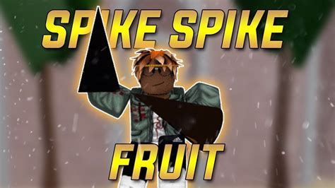 Rating The Spike Fruit In Blox Fruits Youtube