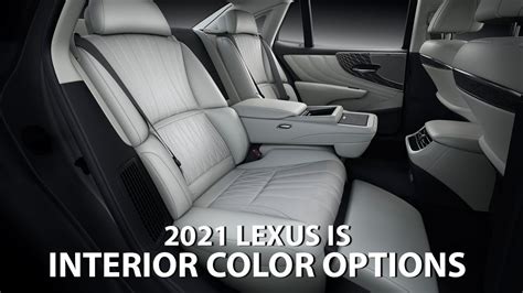 2021 Lexus Is Interior Color Options Youtube