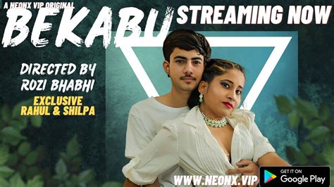 Bekabu Hindi Uncut Hot Short Film NeonX AAGmaal Tech