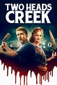 Two Heads Creek Film-information und Trailer | KinoCheck