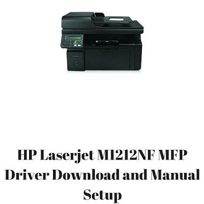 More than 516 downloads this month. HP Laserjet M1212NF MFP Driver Download and Manual Setup | Manual, Drivers, Setup