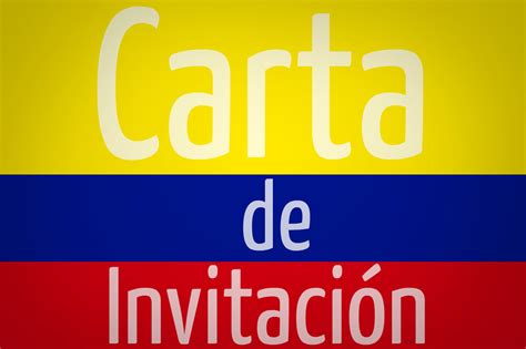 C Mo Conseguir Una Carta De Invitaci N De Colombia Para Ir A Trabajar