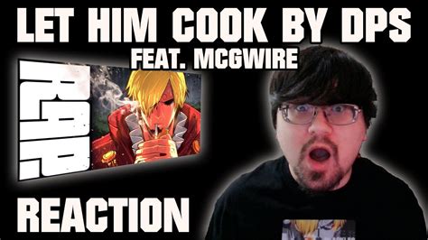Trevorp1ayz Reaction Let Him Cook By Dps Feat Mcgwire Sanji Rap