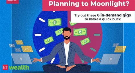 Moonlighting Planning To Moonlight Try Out These 6 In Demand Gigs To