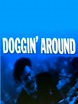 Doggin' Around, un film de 1994 - Télérama Vodkaster