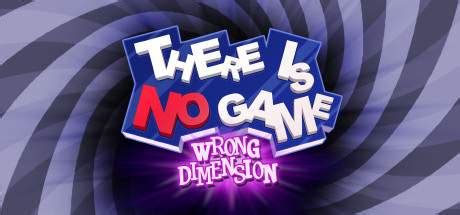 Game description, information and pc download page. There Is No Game Wrong Dimension Update v20200810-PLAZA ...