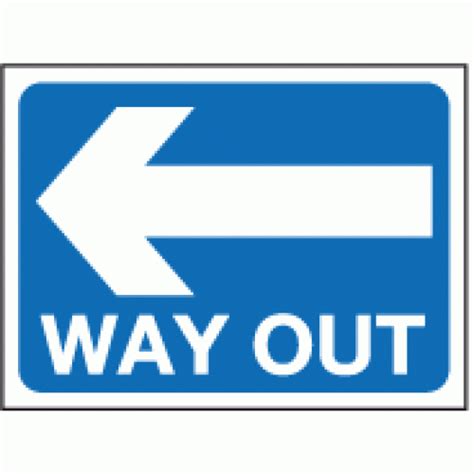 Way Out Left Sign Traffic Management Signs Safety