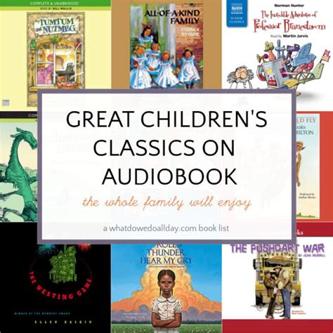 Classic Childrens Audiobooks You Wont Want To Miss