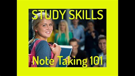 Study Skills To Become A Successful Student Note Taking 101 Youtube