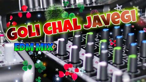 Goli Chal Javegi Trance Mix Fasr Edm Mix Dj Vikas King Aurekhi Youtube