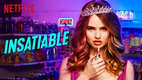 Insatiable 2018 Série à Voir Sur Netflix
