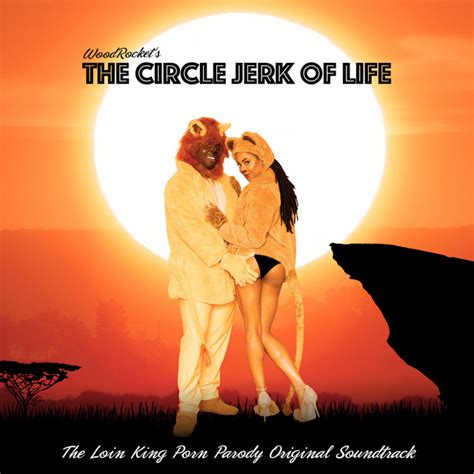 The Circle Jerk Of Life Original Motion Picture Soundtrack Single