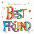 Image Of Happy Birthday Best Friend | The Cake Boutique