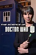 The Science of Doctor Who (2013) — The Movie Database (TMDB)