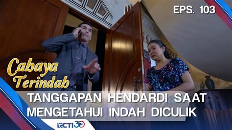 Cahaya Terindah Tanggapan Pak Hendardi Saat Mengetahui Indah Diculik