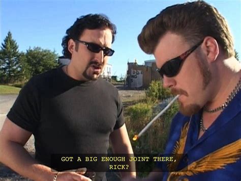 Some Of My Favorite Trailer Park Boys Quotes And Rickyisms Trailer