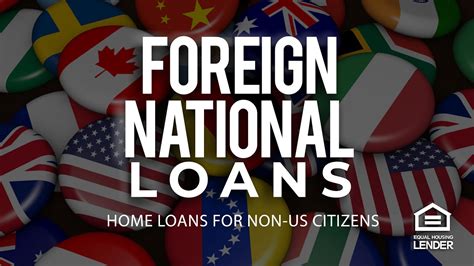 Foreign National Home Loans Florida Home Loan Officer Home Loan