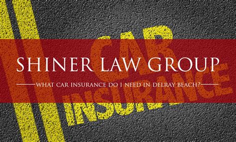 Terms used in florida statutes > chapter 627 > part xi. What Car Insurance Do I need in Florida? | Shiner Law Group, P.A.
