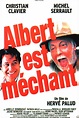 Albert est méchant (Film, 2004) — CinéSérie