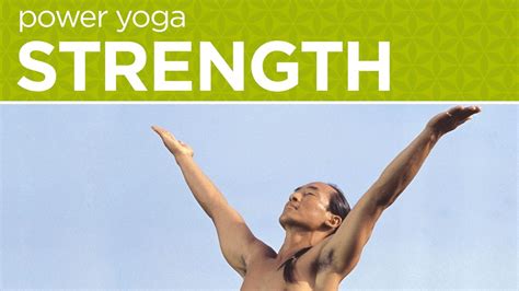 Power Yoga For Strength Gaiam Tv Fit Yoga