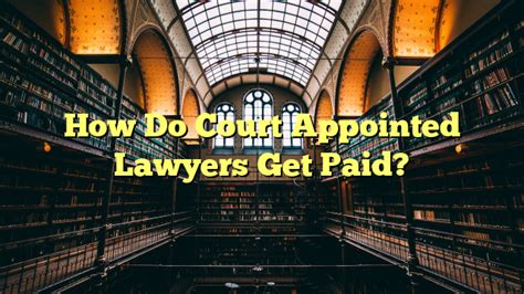Understanding Court Appointed Lawyer Payments The Franklin Law