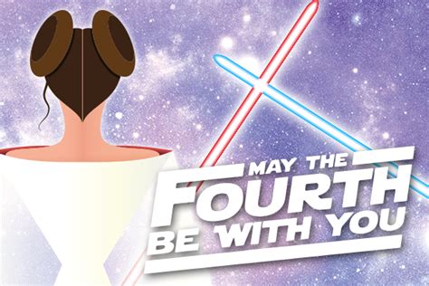 May The Fourth Be With You Happy Star Wars Day Happy Star Wars Day