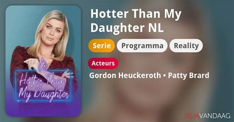 hotter than my daughter nl serie filmvandaag nl