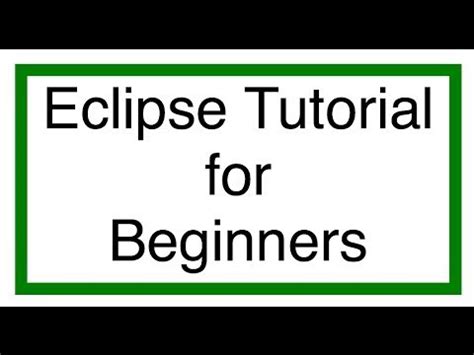 Eclipse Tutorial for Beginners - YouTube