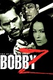 Ver Película Online Bobby Z (2007) En Español Latino