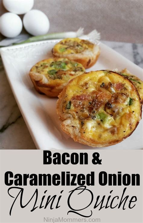 Best Mini Quiche Recipe Bacon And Caramelized Onion