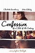 Confession of a Child of the Century - Rotten Tomatoes