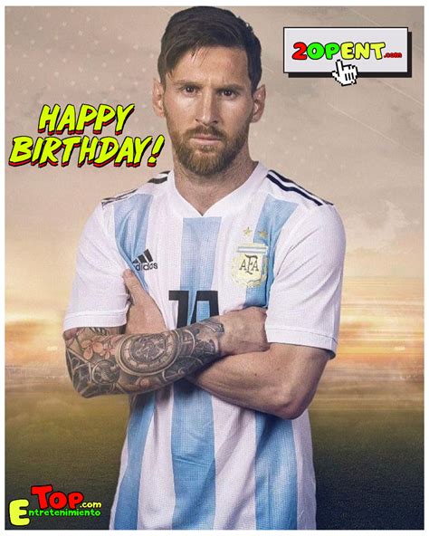Happy Birthday Lionel Messi Top Entretenimiento Lionel Messi Messi Feliz Cumpleaños