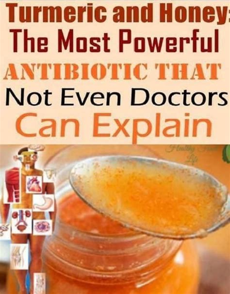 Turmeric And Honey The Most Powerful Homemade Antibiotic Youll Ever