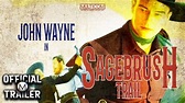 SAGEBRUSH TRAIL (1933) | Official Trailer - YouTube