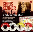 I Like It Like That: The Definitive Chris Kenner Collection : Chris ...