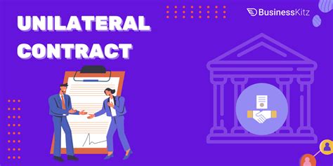 Unpacking Unilateral Contracts Understanding The Basics