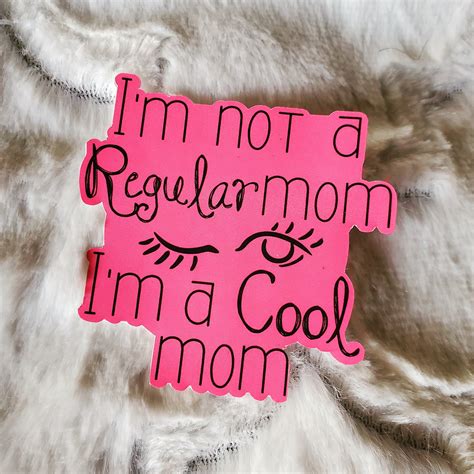 Im Not A Regular Mom Im A Cool Mom Sticker Etsy