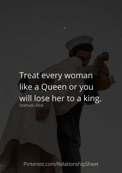 Treat Every Woman Like A Queen Or You Will Lose Her To A King Losing