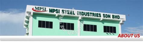 Please fill out the form below for contact. MPSI STEEL INDUSTRIES SDN BHD Company Profile and Jobs | WOBB
