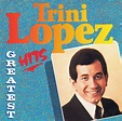 Trini Lopez Collection - 20 Greatest Hits, Trini Lopez | CD (album ...