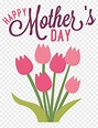 Mother%27s Day Is May - Happy Mothers Day Clipart - Free Transparent ...