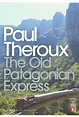 The Old Patagonian Express - Penguin Books Australia