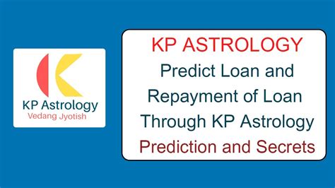 Kp Astrology Predict Loan And Repayment Of Loan Through Kp Astrology Youtube