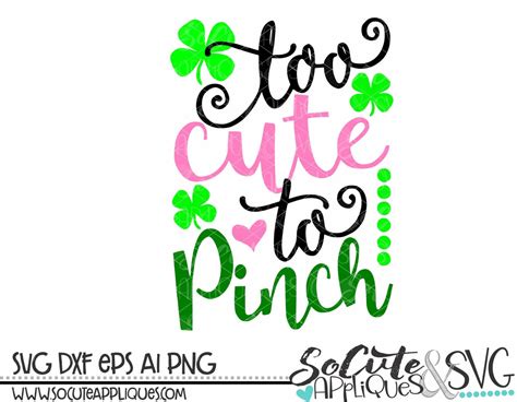 too cute to pinch svg st patricks day svg socuteappliques etsy