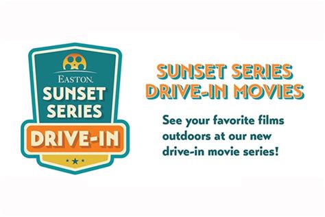 Easton Is Hosting A Summer Drive In Series Almost Every Night Until July 2