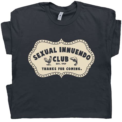Sexual Innuendo Club T Shirt Sexual Pun Saying Tee Offensive Shirts