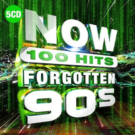 Now 100 Hits Forgotten 90s 2019 Cd2 Mp3 Buy Full Tracklist