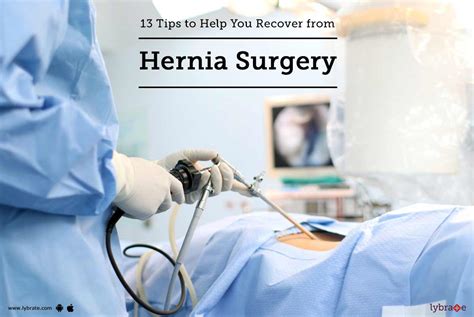 13 Tips To Help You Recover From Hernia Surgery By Dr Tarun Agarwal