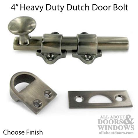 4 Dutch Door Bolt Heavy Duty Solid Brass Choose Finish