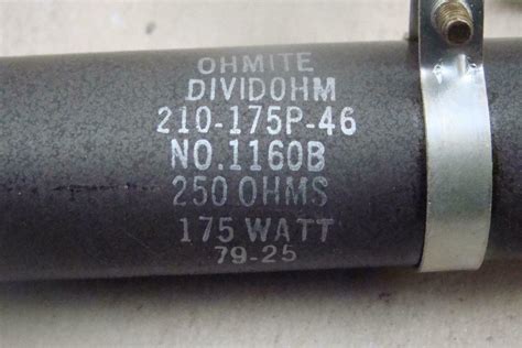Ohmite 175 Watt Resistor 250 Ohm 210 175p 46 Joseph Fazzio